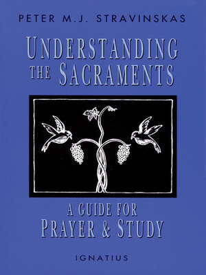 cover image of Understanding the Sacraments